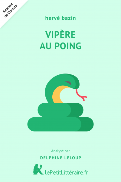 Analyse du livre :  Vipère au poing